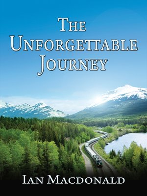 cover image of The Unforgettable Journey